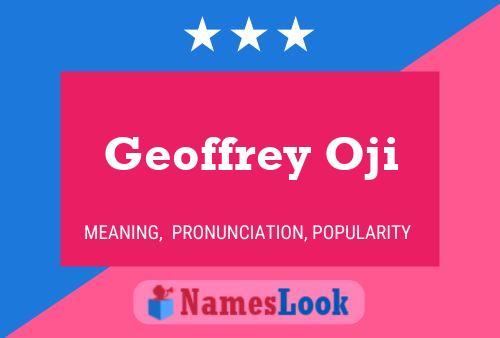 Affiche de nom Geoffrey Oji