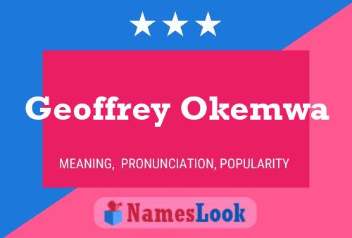 Affiche de nom Geoffrey Okemwa