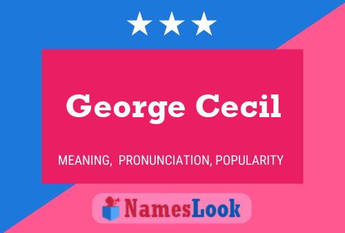 Affiche de nom George Cecil