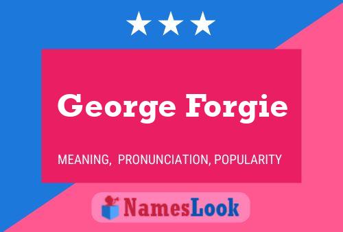 Affiche de nom George Forgie