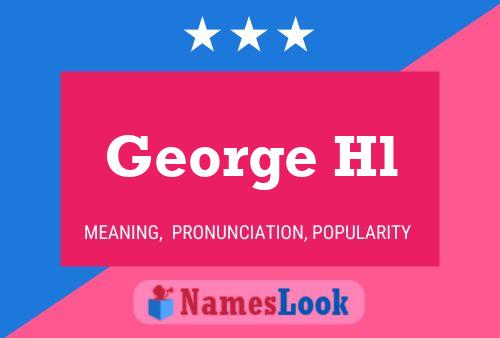 Affiche de nom George Hl