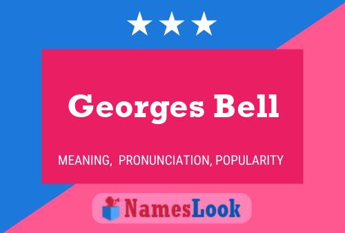 Affiche de nom Georges Bell