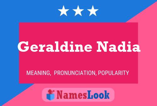 Affiche de nom Geraldine Nadia