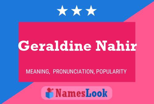 Affiche de nom Geraldine Nahir