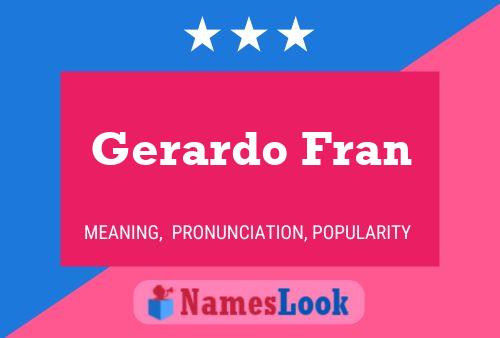 Affiche de nom Gerardo Fran