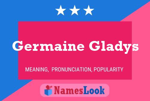 Affiche de nom Germaine Gladys