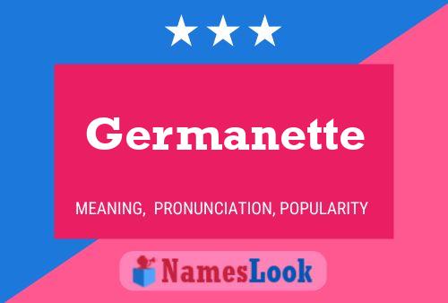 Affiche de nom Germanette