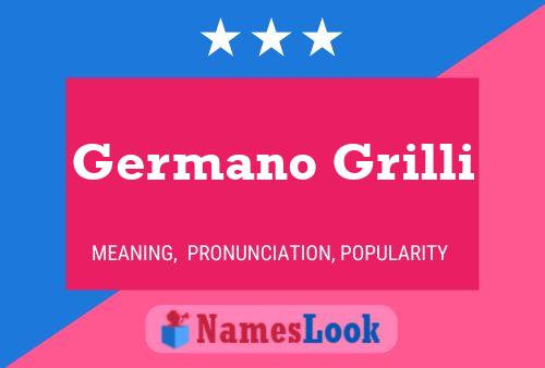 Affiche de nom Germano Grilli