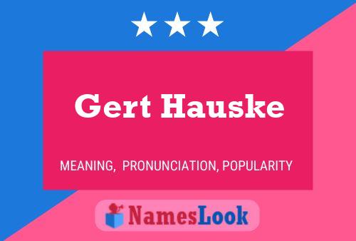 Affiche de nom Gert Hauske