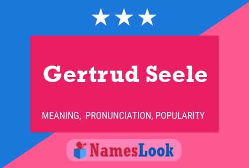 Affiche de nom Gertrud Seele