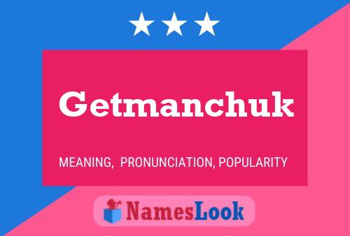 Affiche de nom Getmanchuk