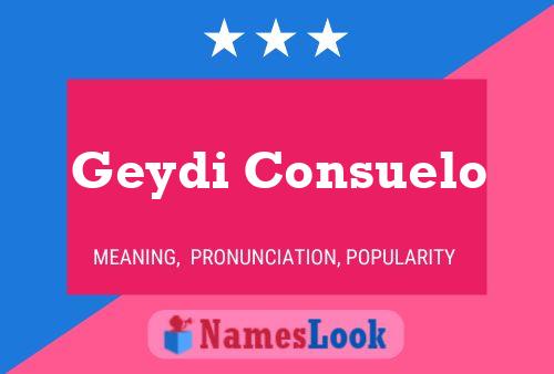 Affiche de nom Geydi Consuelo