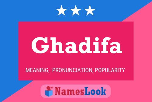 Affiche de nom Ghadifa