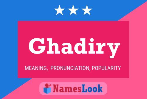 Affiche de nom Ghadiry