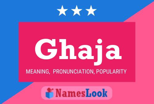 Affiche de nom Ghaja