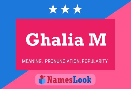 Affiche de nom Ghalia M