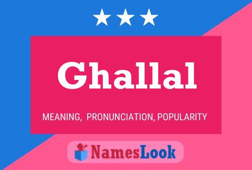 Affiche de nom Ghallal