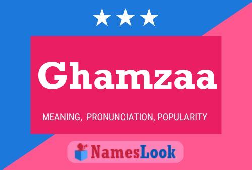 Affiche de nom Ghamzaa