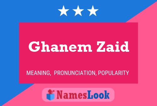 Affiche de nom Ghanem Zaid