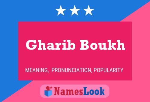 Affiche de nom Gharib Boukh