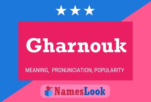 Affiche de nom Gharnouk