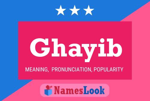 Affiche de nom Ghayib