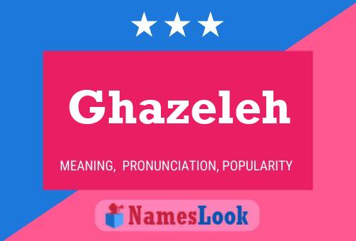 Affiche de nom Ghazeleh