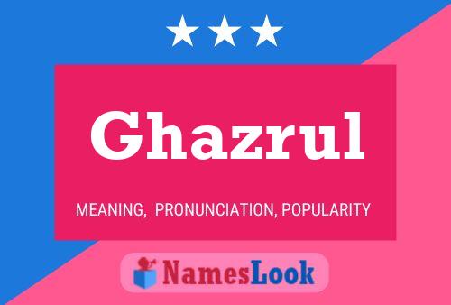 Affiche de nom Ghazrul