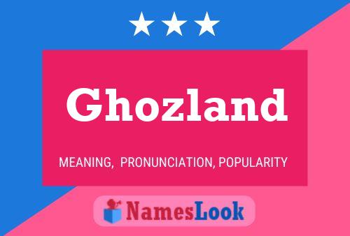 Affiche de nom Ghozland