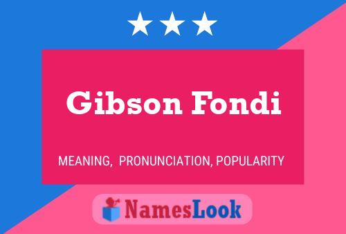 Affiche de nom Gibson Fondi