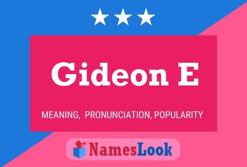 Affiche de nom Gideon E