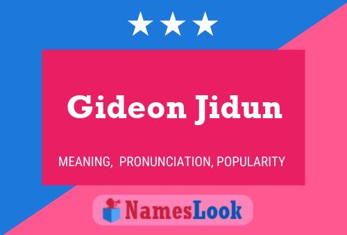 Affiche de nom Gideon Jidun