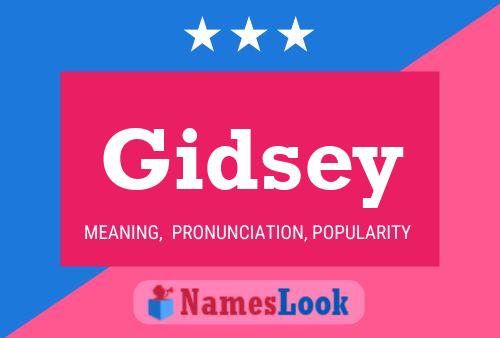 Affiche de nom Gidsey