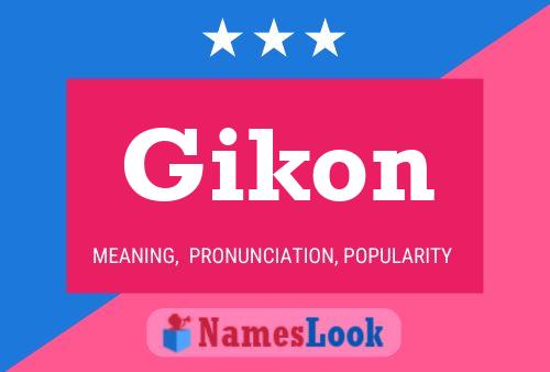 Affiche de nom Gikon