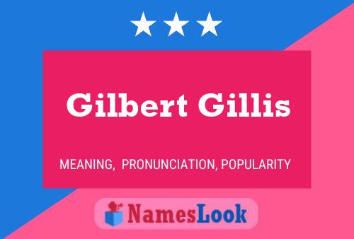 Affiche de nom Gilbert Gillis