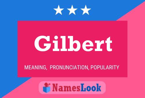 Affiche de nom Gilbert