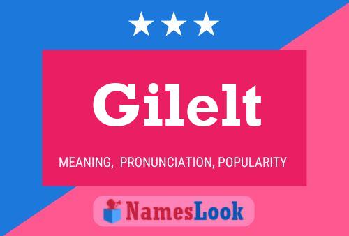 Affiche de nom Gilelt