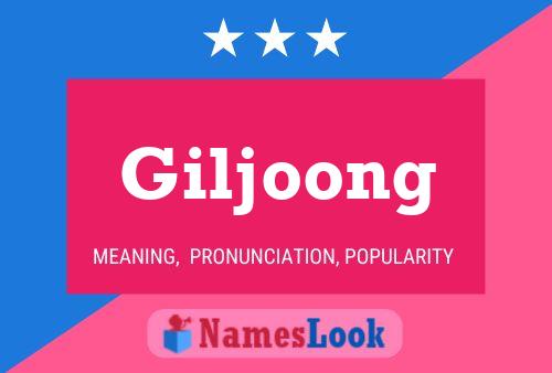 Affiche de nom Giljoong