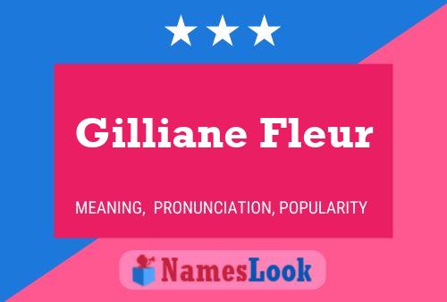 Affiche de nom Gilliane Fleur