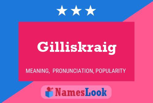 Affiche de nom Gilliskraig