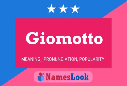 Affiche de nom Giomotto