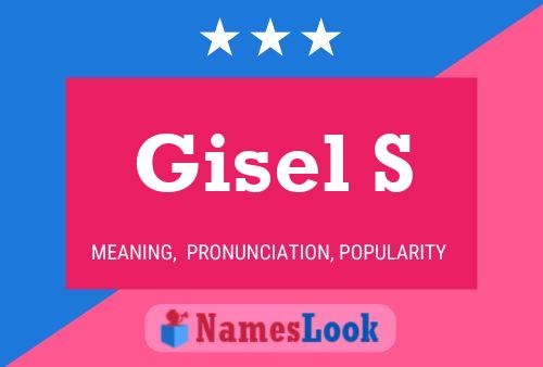 Affiche de nom Gisel S