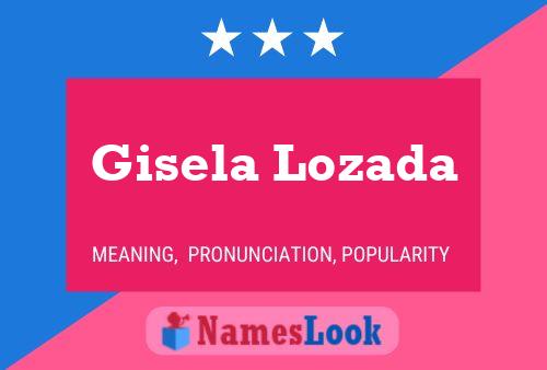 Affiche de nom Gisela Lozada