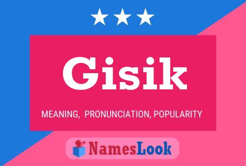 Affiche de nom Gisik