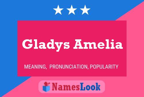 Affiche de nom Gladys Amelia