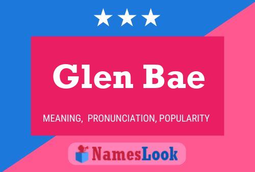 Affiche de nom Glen Bae