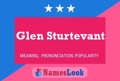 Affiche de nom Glen Sturtevant