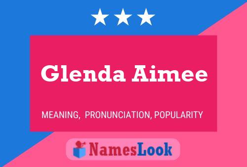 Affiche de nom Glenda Aimee