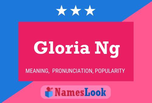 Affiche de nom Gloria Ng