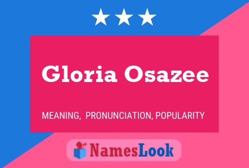 Affiche de nom Gloria Osazee